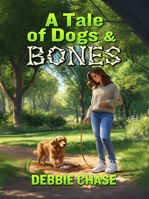 cover image of A Tale of Dogs & Bones